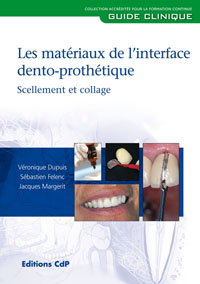 Le livre du mois : Les matériaux de l'interface dento-prothétique