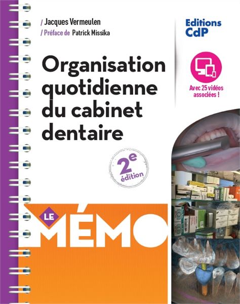 Organisation quotidienne du cabinet dentaire - Le Mémo